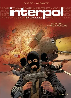 Interpol - tome 1 - Bruxelles 1, l'affaire Patrice Hellers