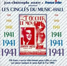 LES CINGLES DU MUSIC-HALL ANNEE 1941 CD AUDIO SELE