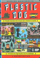 Plastic Dog, 24 bandes dessinées électroniques pour ordinateur de poche, âge de pierre du livre numérique