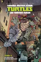 6, Les Tortues Ninja - TMNT, T6 : Le Nouvel Ordre mutant