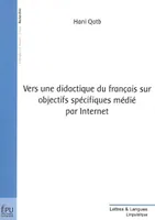 Vers une didactique du français sur objectifs spécifiques médié par Internet