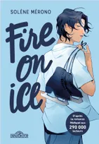 Fire on Ice - Livre 1