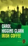 Une enquête de Regan Reilly, Irish Coffee, roman