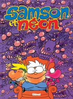 Samson et Néon., 4, Samson et Néon - Tome 04, L'Envahissant