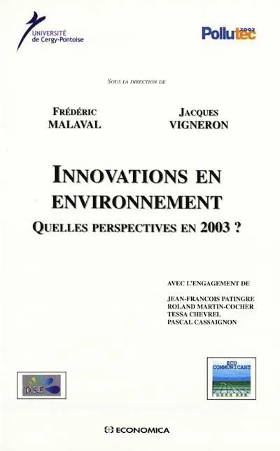 Livres Sciences Humaines et Sociales Travail social Innovations en environnement - quelles perspectives en 2003 ?, quelles perspectives en 2003 ? Pollutec
