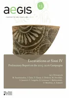 Excavation at Sissi IV, Preliminary Report on the 2015-2016 Campaigns