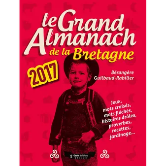 Grand Almanach De La Bretagne 2017
