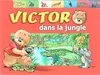 Victor dans la jungle