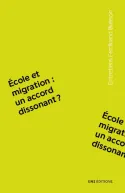 École et migration : un accord dissonant ?, Un accord dissonant ?