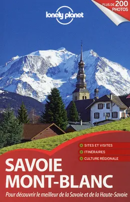 L'Essentiel de la Savoie et de la Haute Savoie