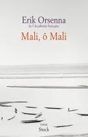 Mali, ô Mali / roman, roman