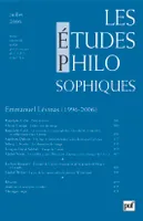 Les études philosophiques 2006 - n° 3, Emmanuel Lévinas (1996-2006)