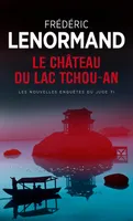 Les nouvelles enquêtes du juge Ti, Le Château du lac Tchou-An, Les Nouvelles Enquêtes du juge Ti, vol. 1