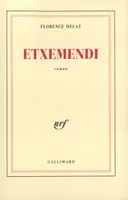 Etxemendi, roman