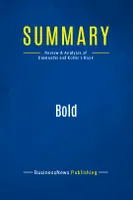 Summary: Bold, Review and Analysis of Diamandis and Kotler's Book