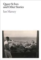 Queer St Ives and Other Stories /anglais