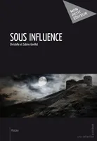 Sous influence