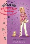 26, Princesse Academy 26 - Princesse Lucie et Truffe-Caramel