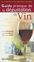 Guide pratique de la dégustation du vin