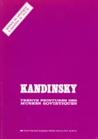 Kandinsky. Trente peintures des musées soviétiques. Extrait du catalogue à paraitre le 10.2.79