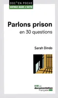 Parlons prison en 30 questions