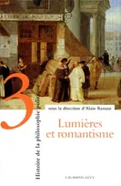 Histoire de la philosophie politique., Tome III, Lumières et romantisme, Histoire de la philosophie politique, t3, Lumières et romantisme