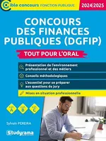 Concours des finances publiques (DGFIP) - Tout pour l’oral - Catégories A, B et C - Concours 2024-2025