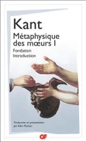 Métaphysique des mœurs, Fondation - Introduction 1