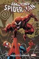 Amazing Spider-Man T06 : Absolute Carnage