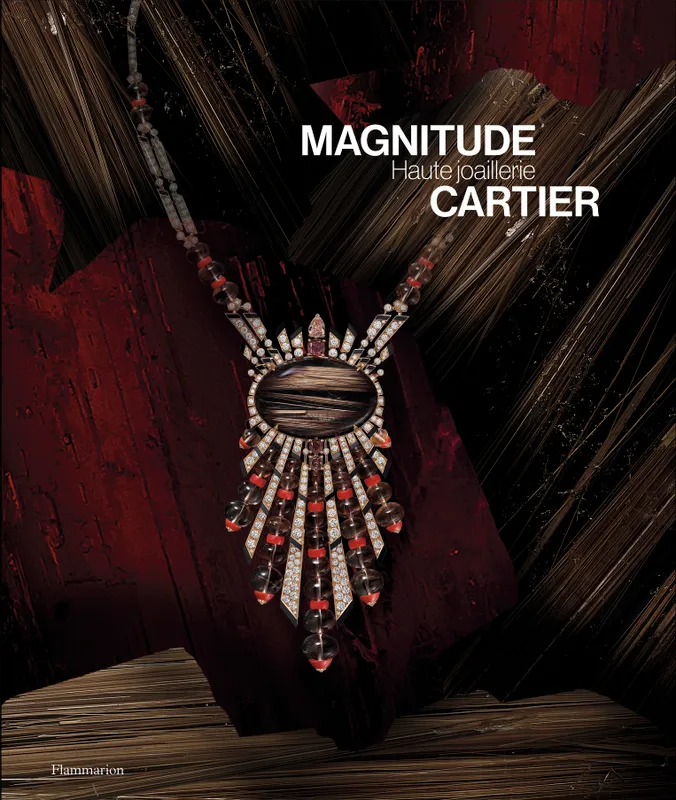 Livres Arts Design et arts décoratifs Magnitude Cartier, Haute joaillerie François Chaille, Capucine Juncker