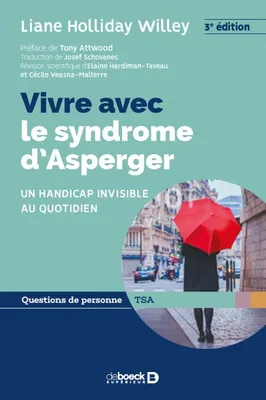 Vivre avec le syndrome d'Asperger, Un handicap invisible au quotidien