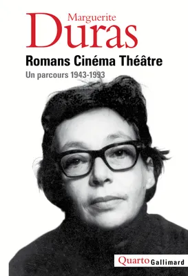 Romans, cinéma, théâtre, un parcours, 1943-1993