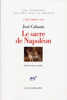 Le Sacre de Napoléon, (2 décembre 1804)