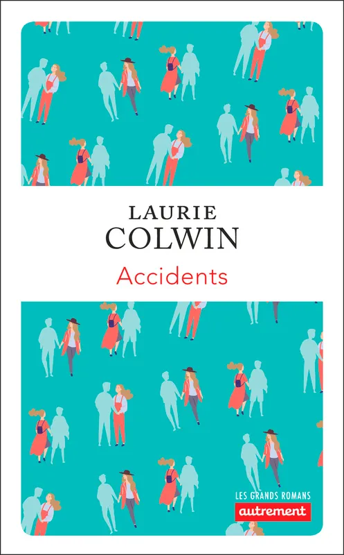 Accidents Laurie Colwin
