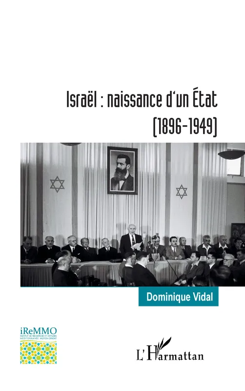 Livres Histoire et Géographie Histoire Histoire générale Israël : naissance d'un État, (1896-1949) Dominique Vidal