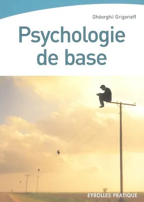 Psychologie de base, Psycho de base : d'Aristote à la psychogénéalogie