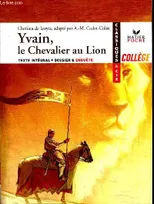Chrétien de Troyes, Yvain, le Chevalier au Lion, texte intégral