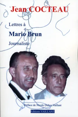 Lettres à Mario Brun, journaliste