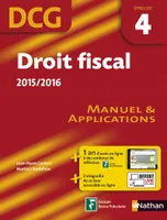 4, Droit fiscal 2015/2016 DCG - Épreuve 4 - Manuel et applications DCG