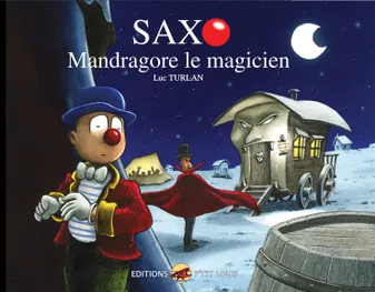 1, Saxo : Mandragore le magicien