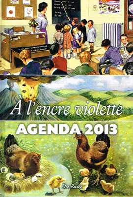 A l'encre violette,  Agenda 2013
