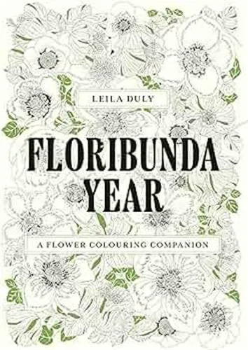 Floribunda Year /anglais DULY LEILA