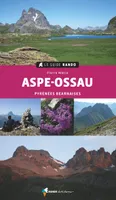 Le Guide Rando Aspe Ossau (2e ed)