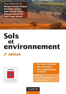 Sols et environnement - 2e édition - Cours, exercices et études de cas - Livre+compléments en ligne, Cours, exercices corrigés et études de cas