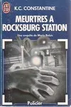 Une nouvelle enquête de Mario Balzic., [1], Meurtres a rocksburg station, UNE ENQUETE DE MARIO BALZIC
