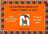 Les aventures de Cabri en Haïti, Cabri sur le chemin de l'école, Ti Kabrit sou wout lekol