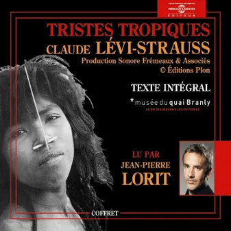 Tristes tropiques (Volume 1), Texte intégral