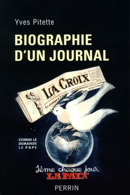 Biographie d'un journal, La Croix