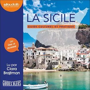 La Sicile, Guide culturel et pratique