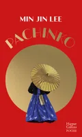 Pachinko (collector), « Une histoire puissante sur la résilience et la compassion. » Barack Obama